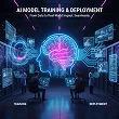 AI Model Training & Deployment